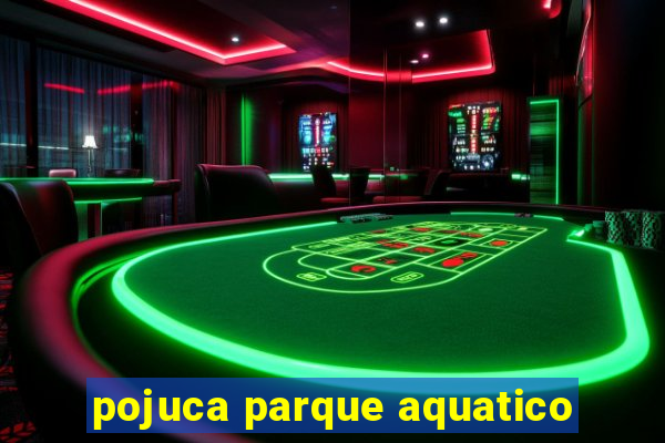 pojuca parque aquatico